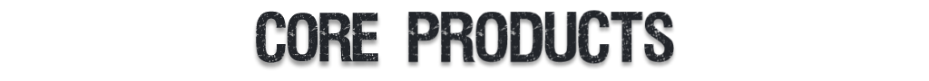 Core Products